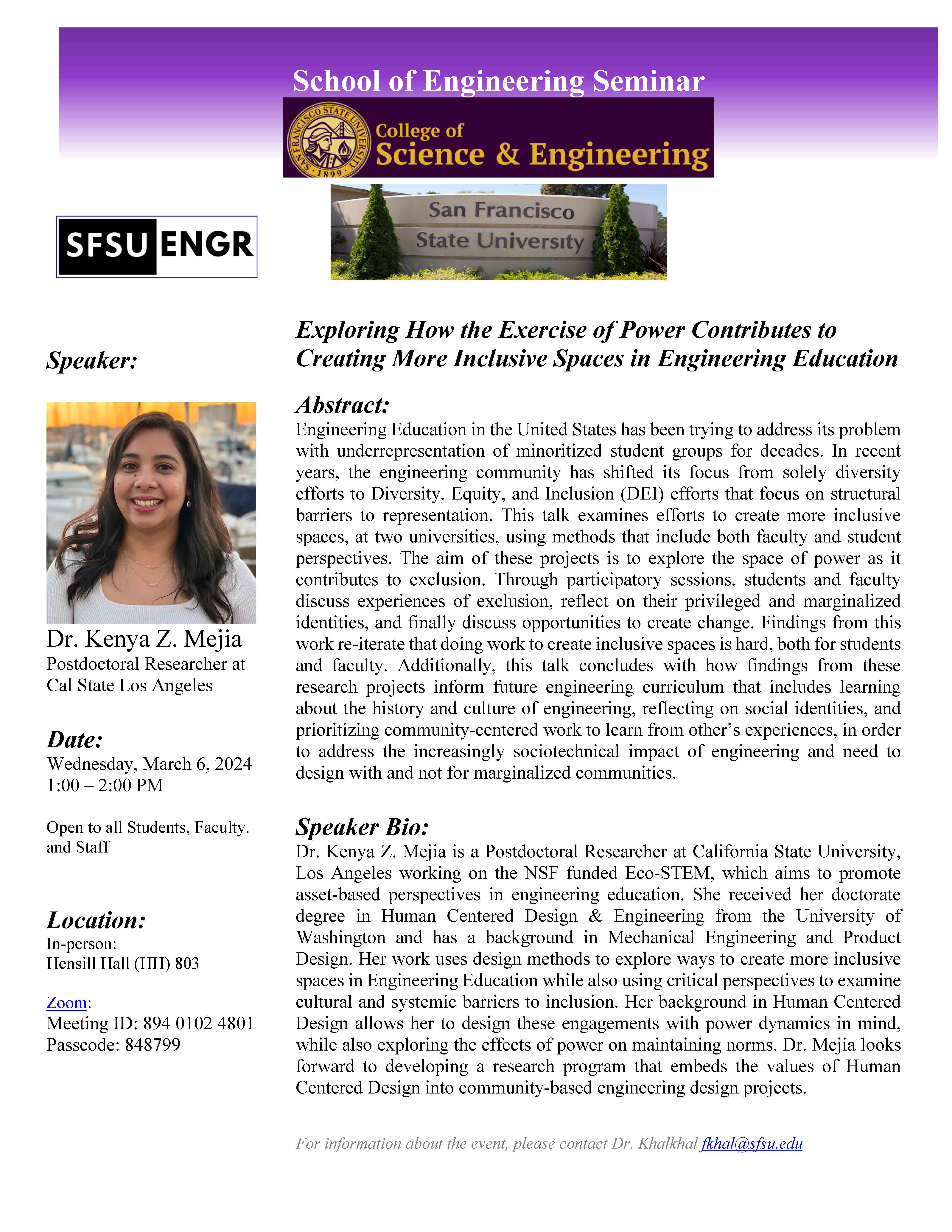SFSU ENGR Mechanical Engineering Faculty Candidate Seminar Exploring How the Exercise of Power Contributes to Creating More Inclusive Spaces in Engineering Education by Dr. Kenya Mejia