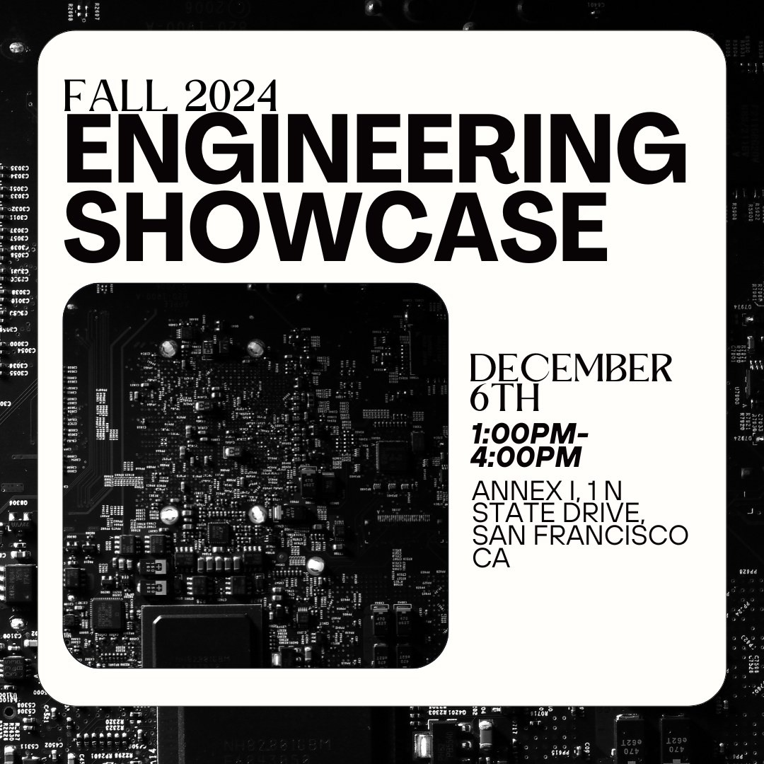 SFSU Engineering Senior Showcase Capstone Project Fall 2024